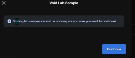 Warning message about voiding lab samples.
