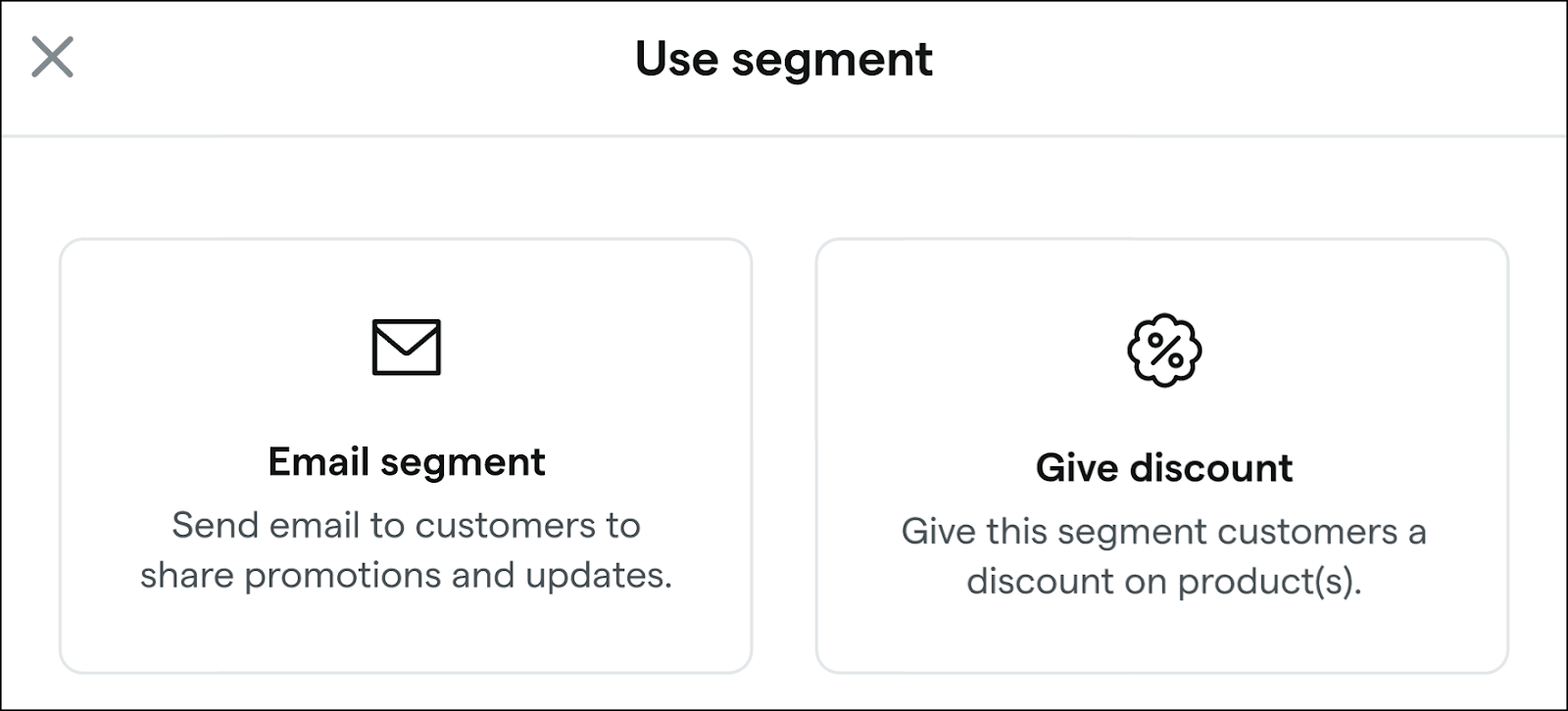 Email and discount options for customer segments.