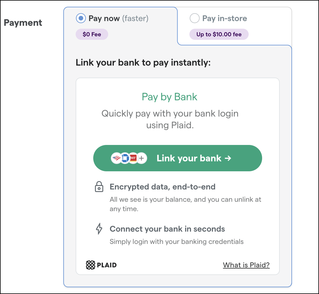 Payment options with bank linking via Plaid.