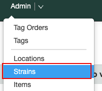 Dropdown menu with "Strains" highlighted.