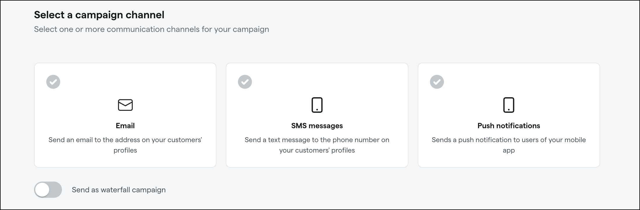 Campaign channel selection options: Email, SMS, Push